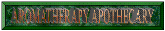 aromatherapy apothecary: essential oils, medi-spa massage and facial oils, formulary, signature fragrance, natural pain linaments, diabetic foot massage oil, lymphatic drainage massage oil, cold and flu linaments